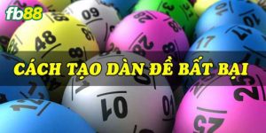 Khám phá cách chơi dàn đề hiệu quả với tỷ lệ thắng cao nhất