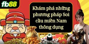 Những phương pháp Soi cầu miền Nam thông dụng