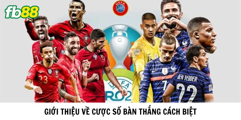 Giới thiệu về cược số bàn thắng cách biệt