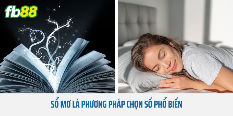Sổ mơ là phương pháp chọn số phổ biến