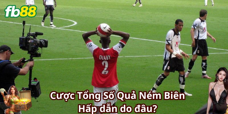 Chiến thuật chơi hay cược Tổng Số Quả Ném Biên từ các chuyên gia!