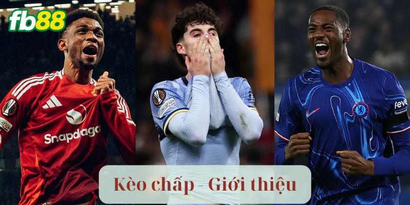 Kèo Chấp là gì?