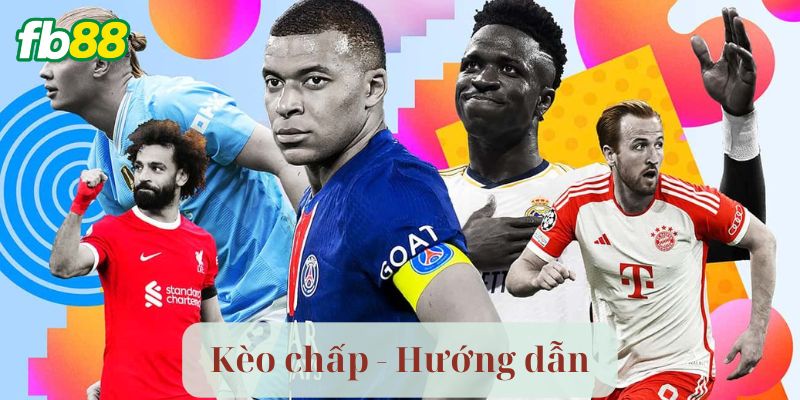 Ví dụ chiến thuật khi chơi Kèo Chấp