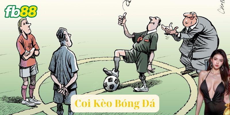 Các Loại Kèo Bóng Đá Thường Gặp Bạn Cần Biết