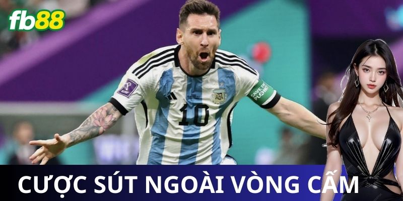 Ví dụ cách chơi cược số lần sút ngoài vòng cấm